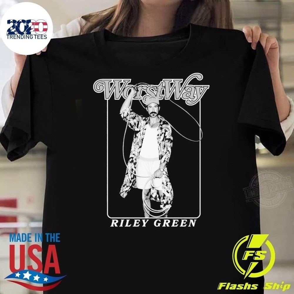 Best Worst Way Riley Green Tee T-shirt
